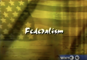 Voices in Democracy: Federalism